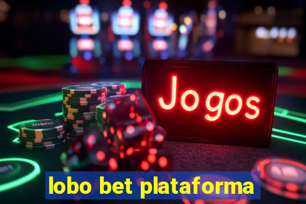 lobo bet plataforma