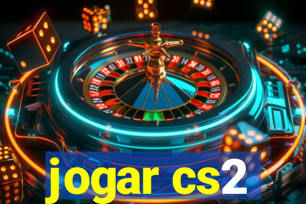 jogar cs2