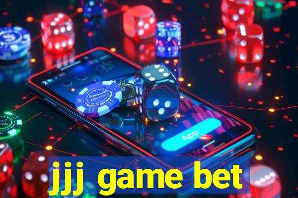 jjj game bet