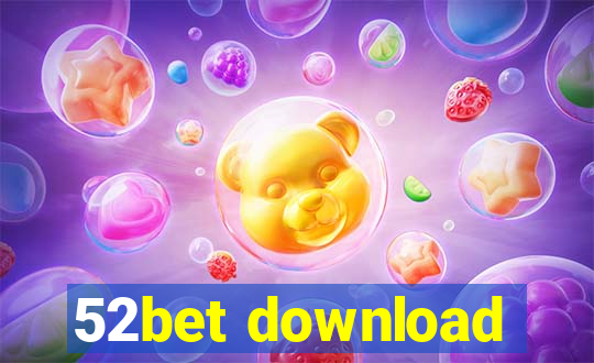 52bet download