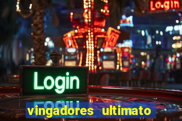 vingadores ultimato dublado download