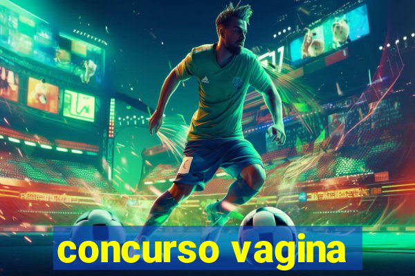 concurso vagina