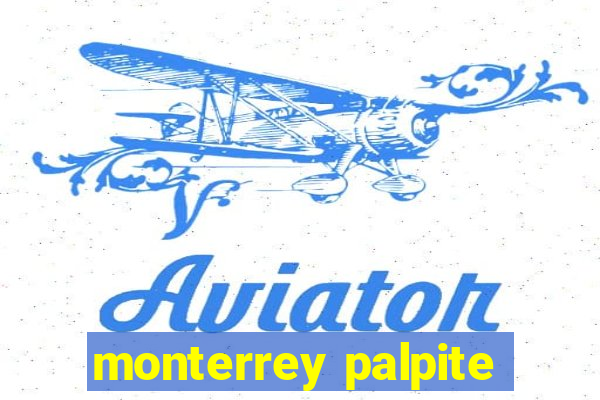 monterrey palpite