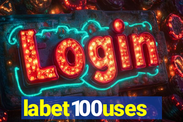 labet100uses