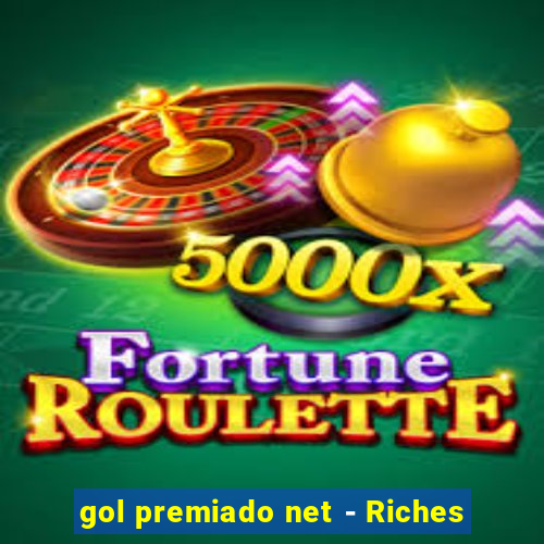 gol premiado net - Riches