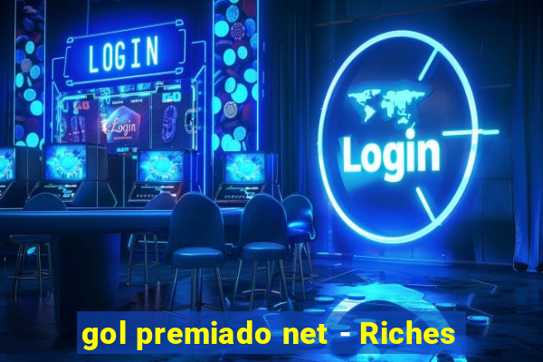 gol premiado net - Riches