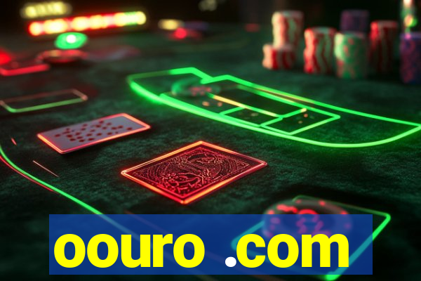 oouro .com