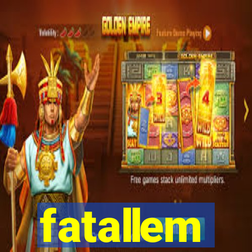 fatallem