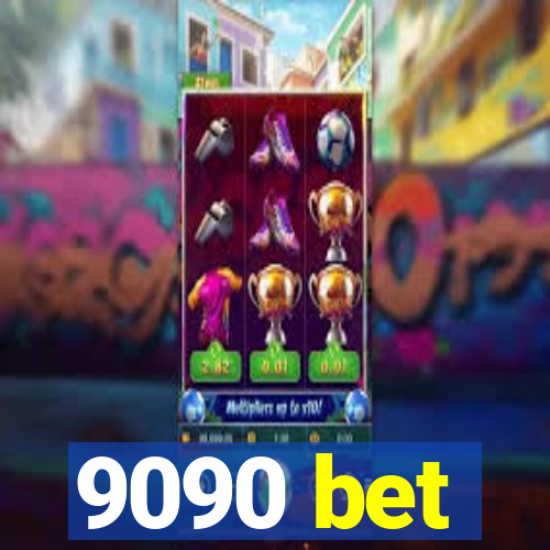 9090 bet