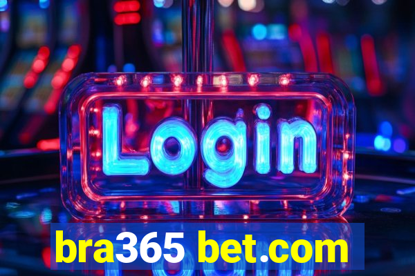 bra365 bet.com