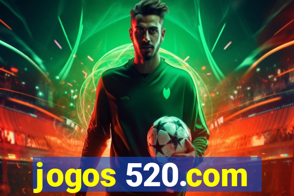 jogos 520.com