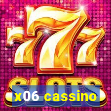 x06 cassino