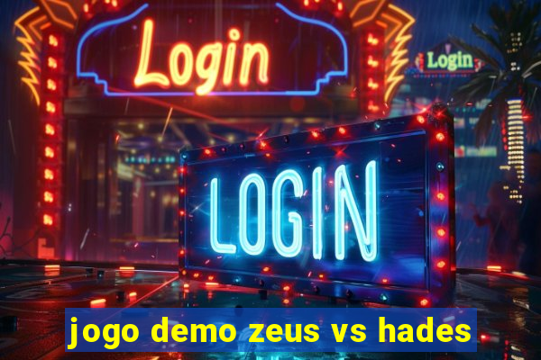 jogo demo zeus vs hades