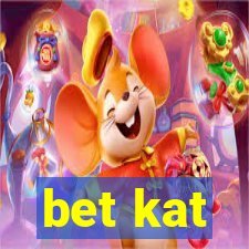 bet kat