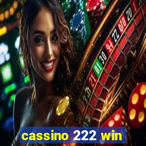 cassino 222 win