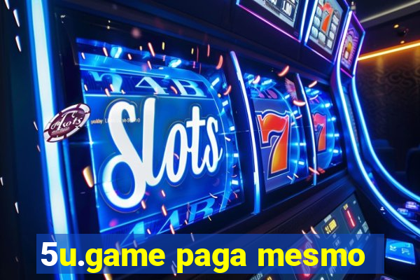 5u.game paga mesmo