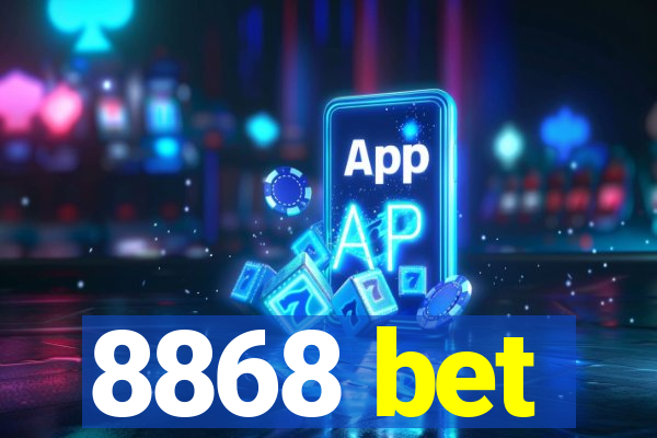 8868 bet