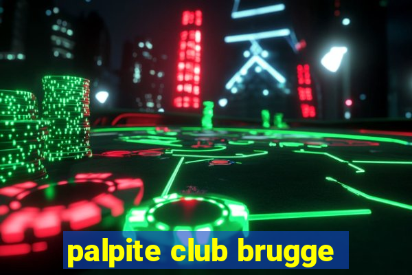 palpite club brugge