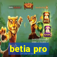 betia pro