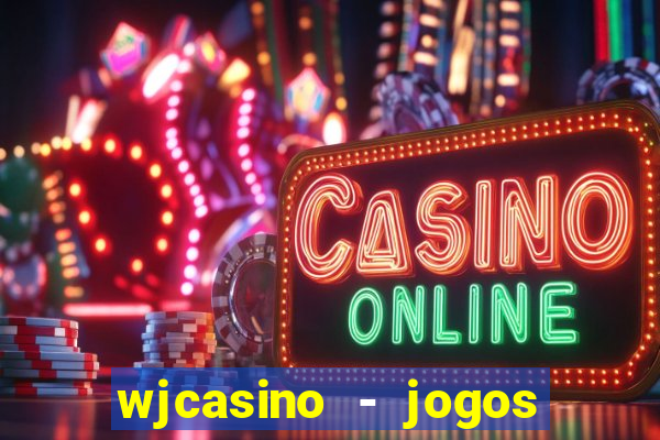 wjcasino - jogos slots premium