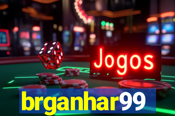 brganhar99