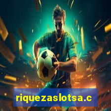 riquezaslotsa.com