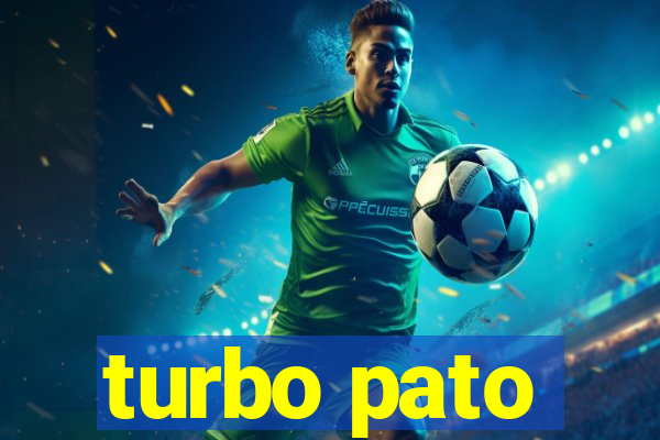 turbo pato