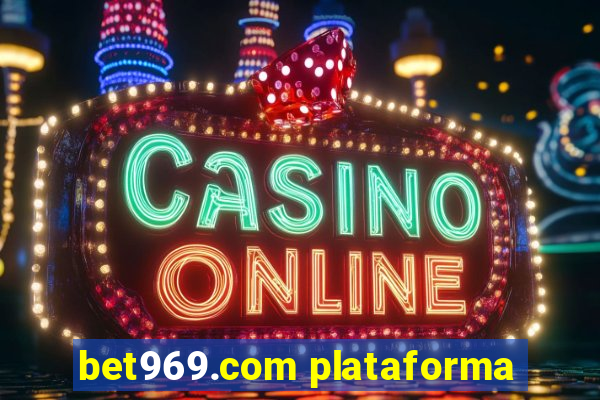 bet969.com plataforma