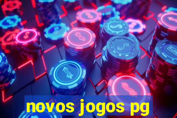 novos jogos pg