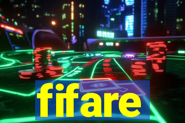 fifare