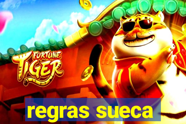 regras sueca