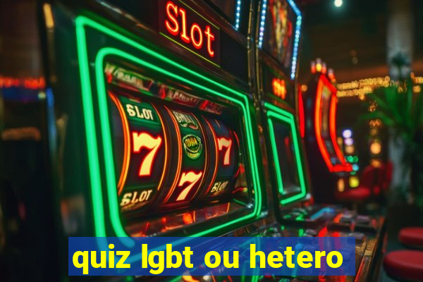 quiz lgbt ou hetero