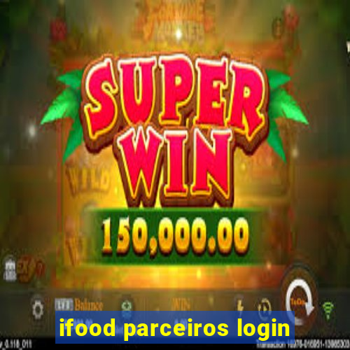 ifood parceiros login