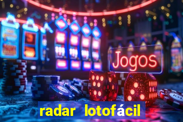 radar lotofácil com br