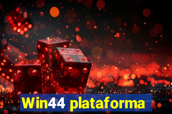 Win44 plataforma