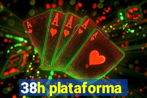 38h plataforma