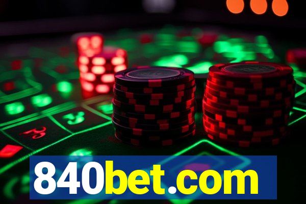 840bet.com