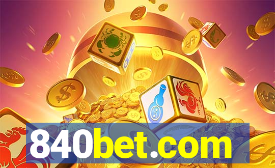 840bet.com