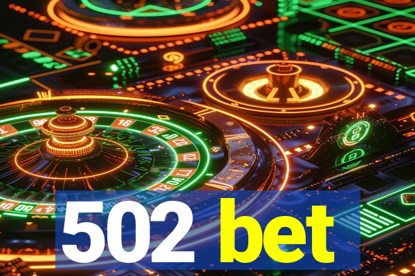 502 bet