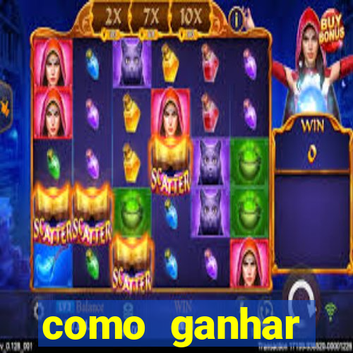 como ganhar dinheiro nos slots