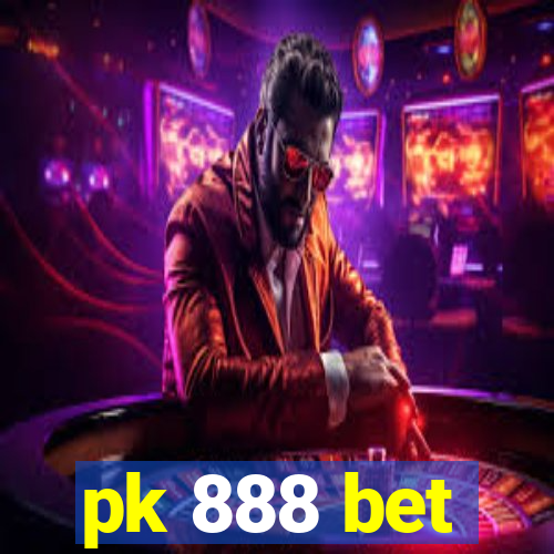 pk 888 bet