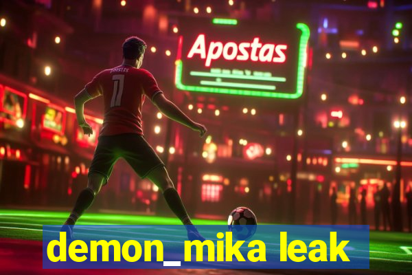 demon_mika leak