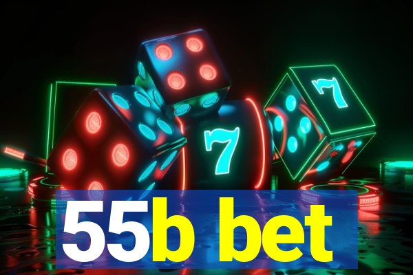 55b bet