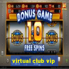 virtual club vip