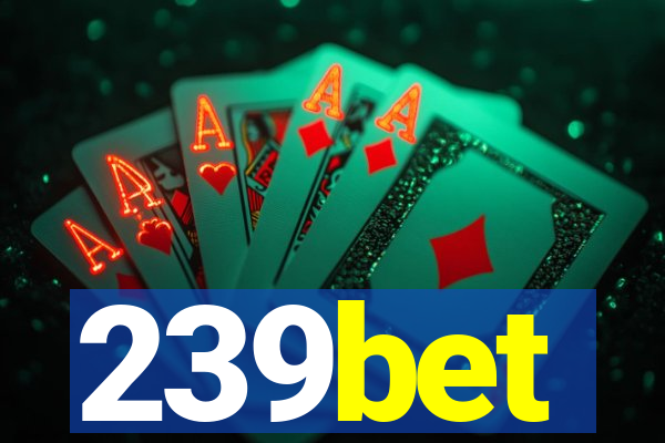 239bet