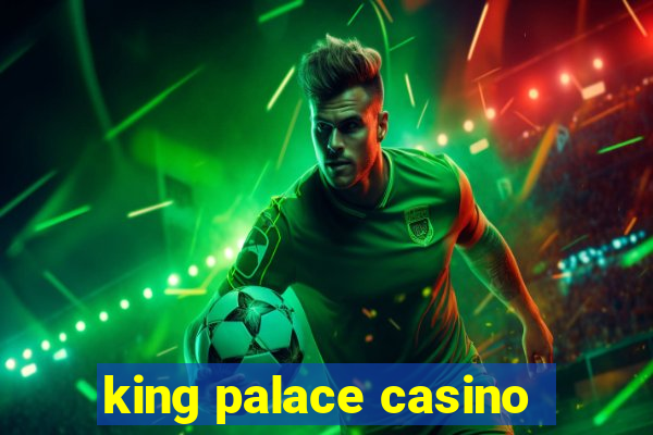 king palace casino