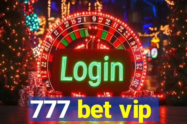 777 bet vip