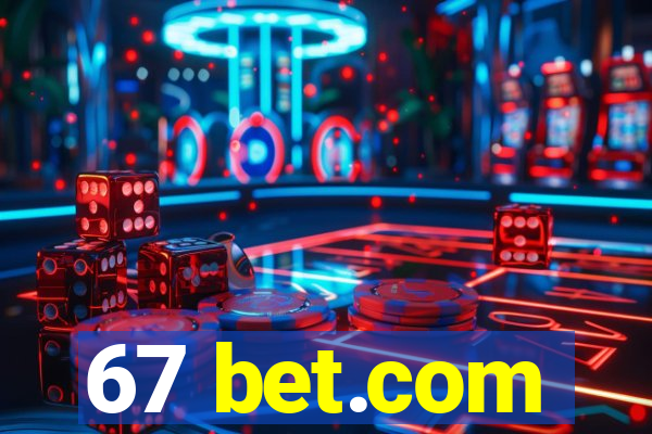 67 bet.com