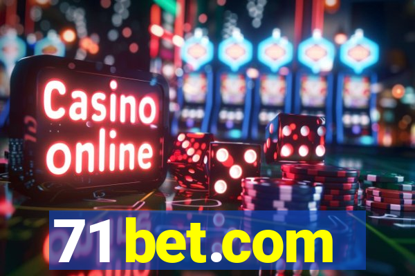 71 bet.com