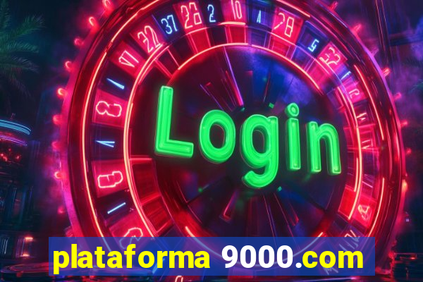 plataforma 9000.com